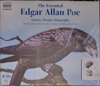 The Essential Edgar Allan Poe written by Edgar Allan Poe performed by Kerry Shale, John Chancer and William Roberts on Audio CD (Unabridged)